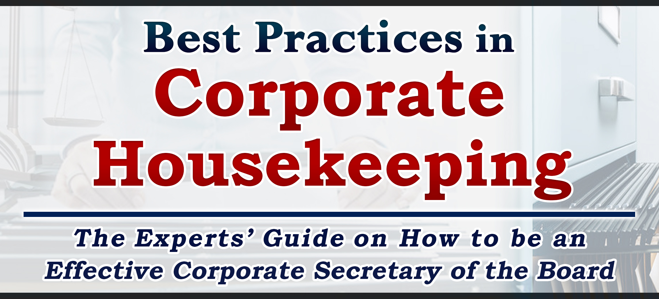 Best Practices in Corporate Housekeeping (Session 3)